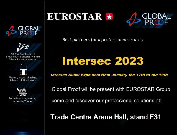 Intersec 2023: Global Proof and Eurostar Group, a winner partnership.